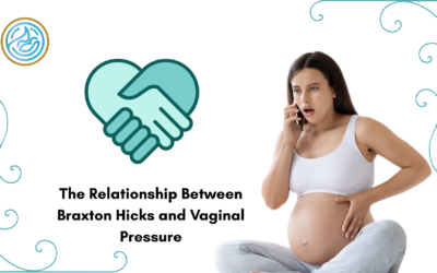 The Relationship Between Braxton Hicks and Vaginal Pressure