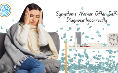 Symptoms Women Often Self-Diagnose Incorrectly
