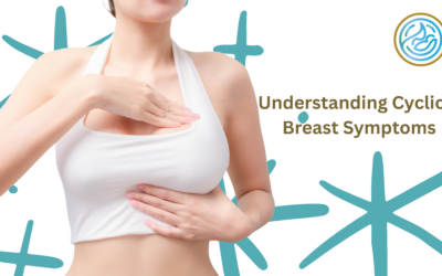 Understanding Cyclical Breast Symptoms