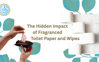 The Hidden Impact of Fragranced Toilet Paper and Wipes
